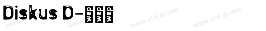 Diskus D字体转换